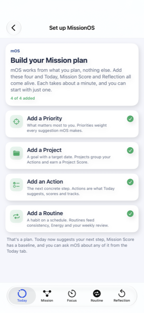Set up MissionOS: add a Priority, a Project, an Action and a Routine
