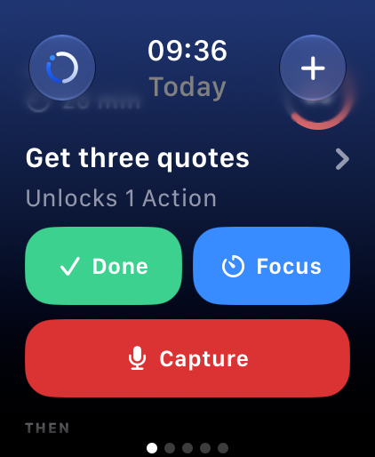 The watch Today page with the next Action, Done, Focus and Capture